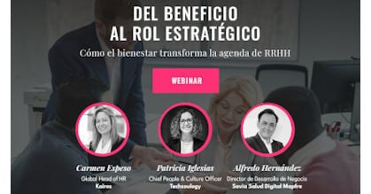 Del beneficio al rol estratégico: Cómo el bienestar transforma la agenda de RRHH