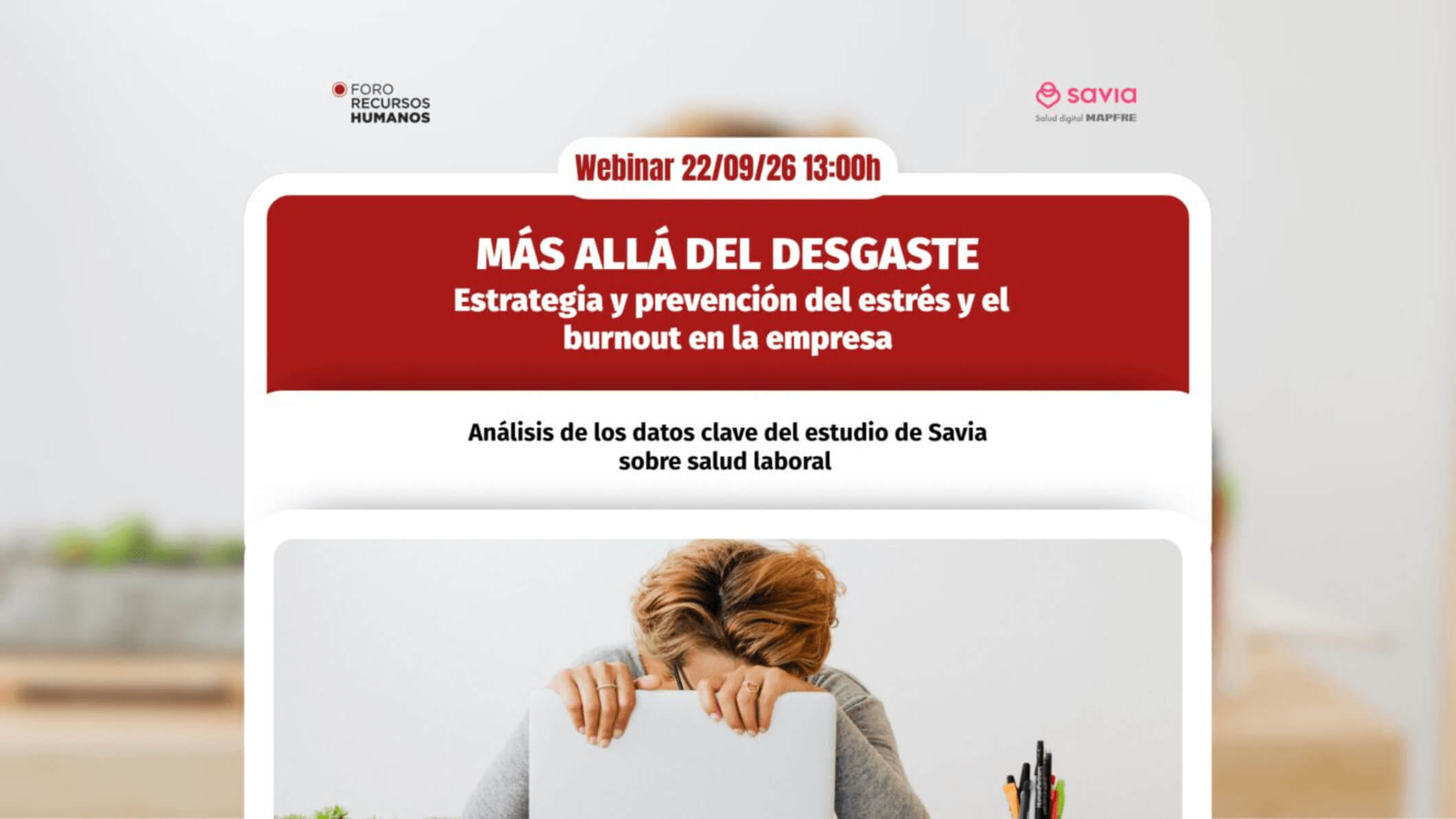 Más allá del desgaste: Estrategia y prevención del estrés y el burnout en la empresa